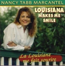 Nancy Tabb Marcantel - Louisiana Makes Me Smile!